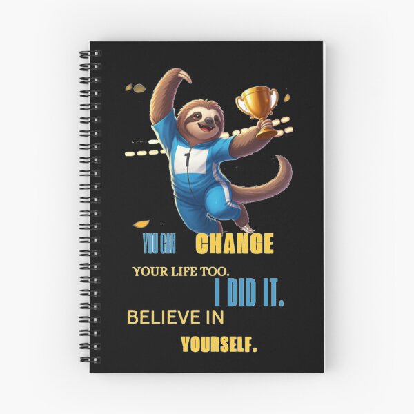 Item preview, You can change your life too. I DID IT . Believe in yourself designed and sold by oceanisea.