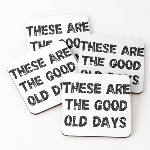 Item preview, These Are The Good Old Days designed and sold by Angry Swan Designs.