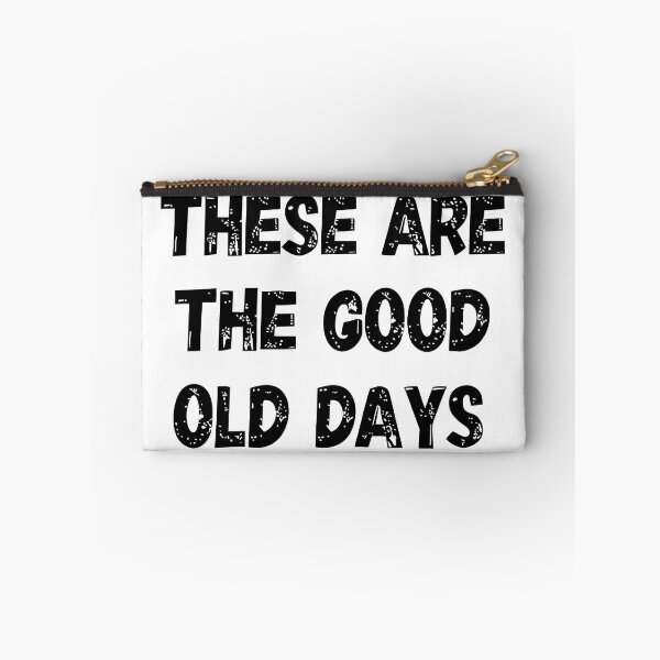 Item preview, These Are The Good Old Days designed and sold by Angry Swan Designs.