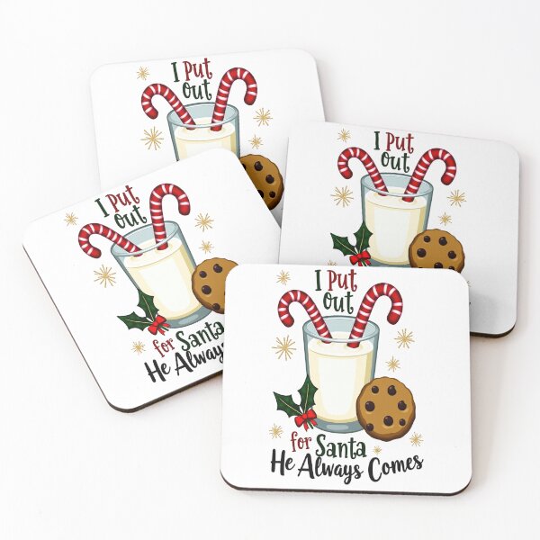 Item preview, I Put Out for Santa He Always Comes designed and sold by Mosaic-97.