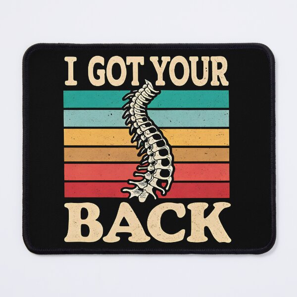Item preview, I Got Your Back – Funny Retro Spine Design designed and sold by FocusedPatterns.