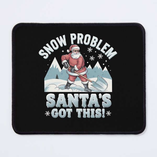 Item preview, Snow Problem, Santa's Got This – Funny Christmas Shoveling Design designed and sold by FocusedPatterns.