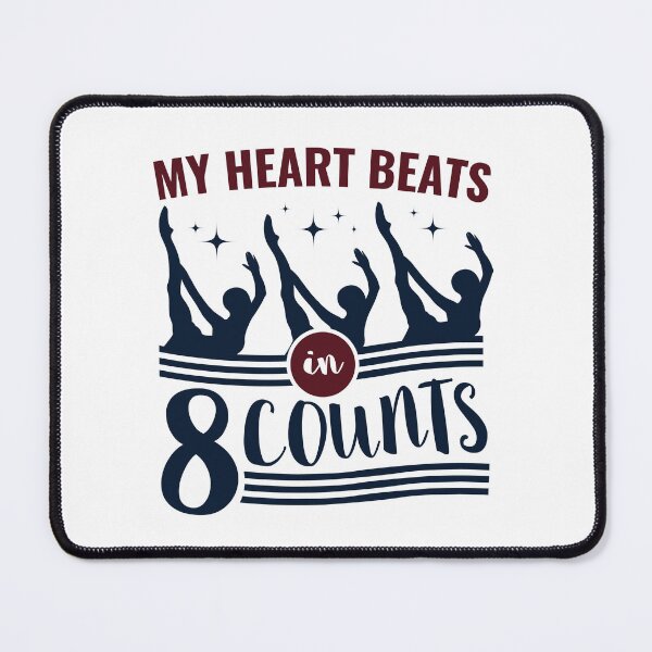 Item preview, Synchronized Artistic Swimming My Heart Beats in 8 Counts designed and sold by jaygo.