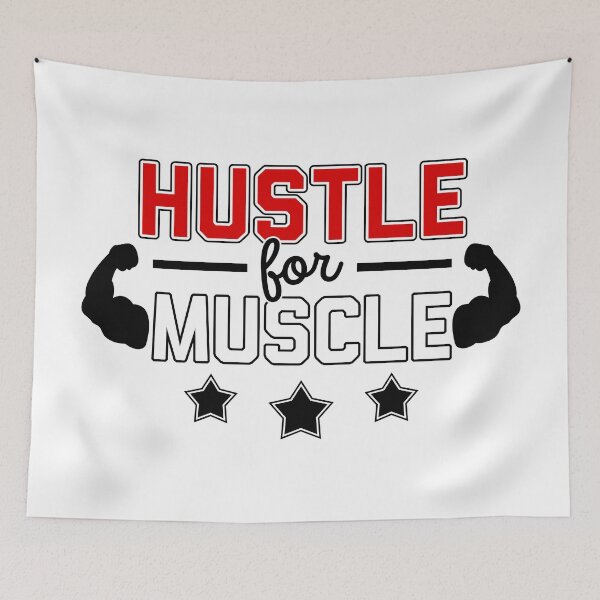 Item preview, Hustle For Muscle designed and sold by TheArtism.