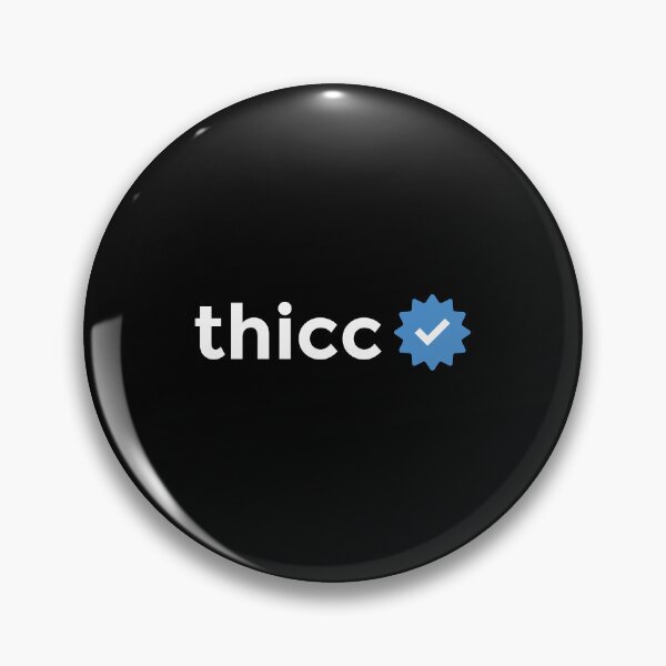 Item preview, Thicc Verified  designed and sold by thedirtystore.