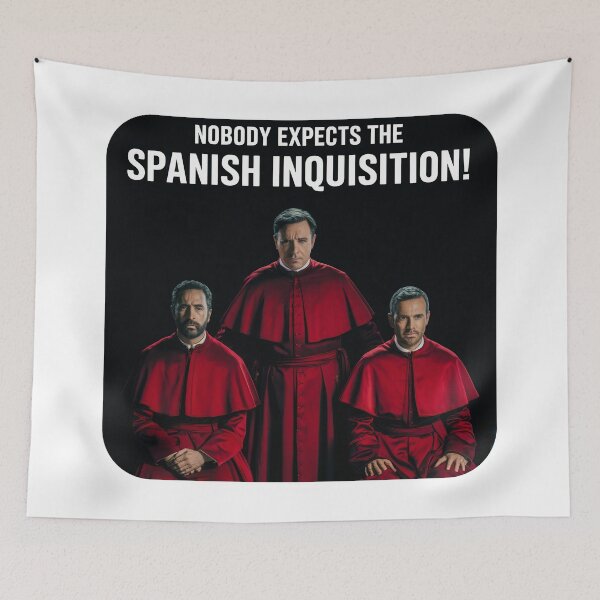 Item preview, Nobody Expects The Spanish Inquisition! designed and sold by Angry Swan Designs.