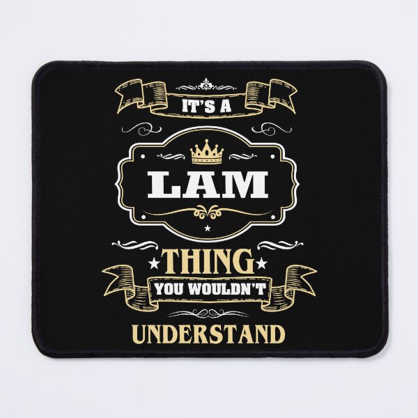 Item preview, It Is A Lam Thing You Wouldn't Understand Lam Name Shirt designed and sold by Zanden-zo.