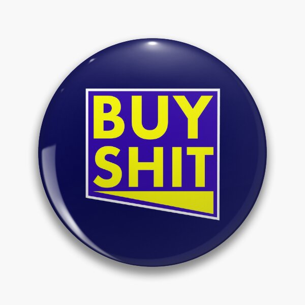 Item preview, "Buy Shit" Parody Logo designed and sold by AxtInk.