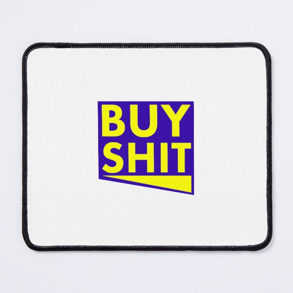 Item preview, "Buy Shit" Parody Logo designed and sold by AxtInk.