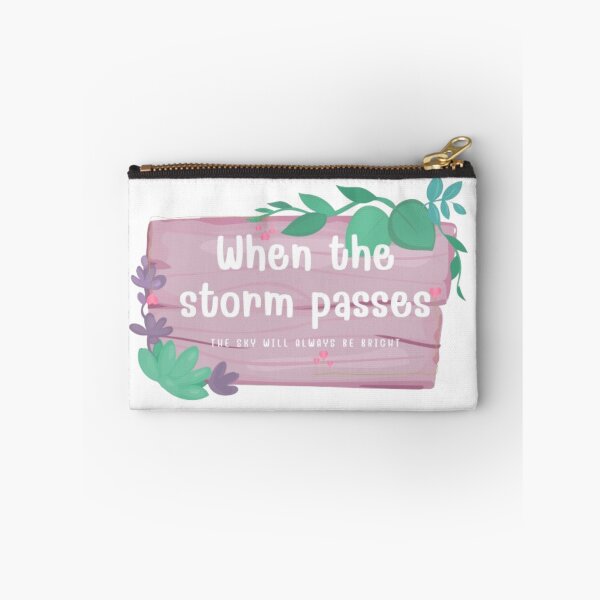 Item preview, When the storm passes the sky will always be bright designed and sold by Jummydesign.
