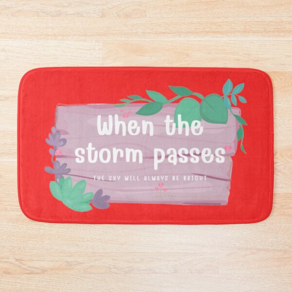 Item preview, When the storm passes the sky will always be bright designed and sold by Jummydesign.