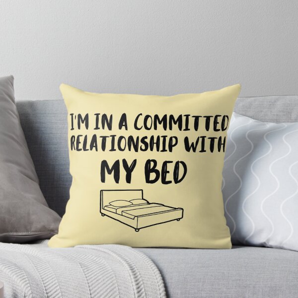 Item preview, I'm in a committed relationship with my bed [Humor relationships Slogan] designed and sold by MerryCrown.