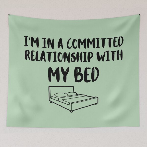 Item preview, I'm in a committed relationship with my bed [Humor relationships Slogan] designed and sold by MerryCrown.