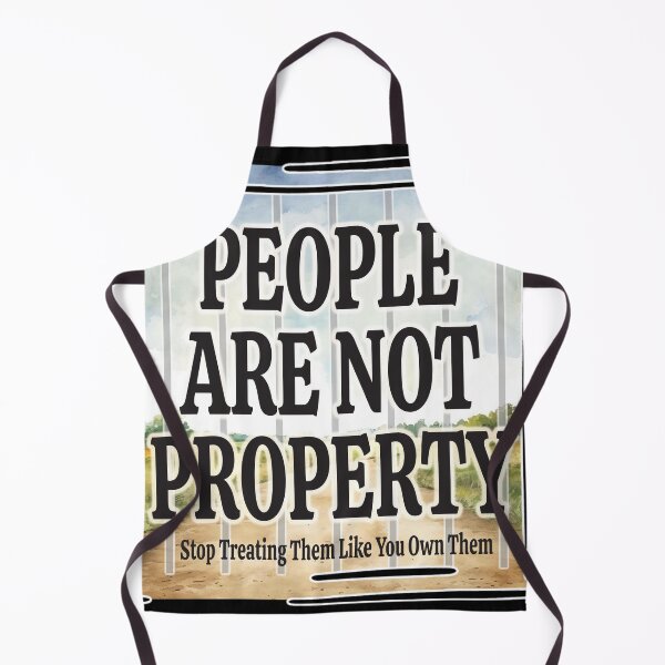 Item preview, People Are Not Property designed and sold by Karen Wood.