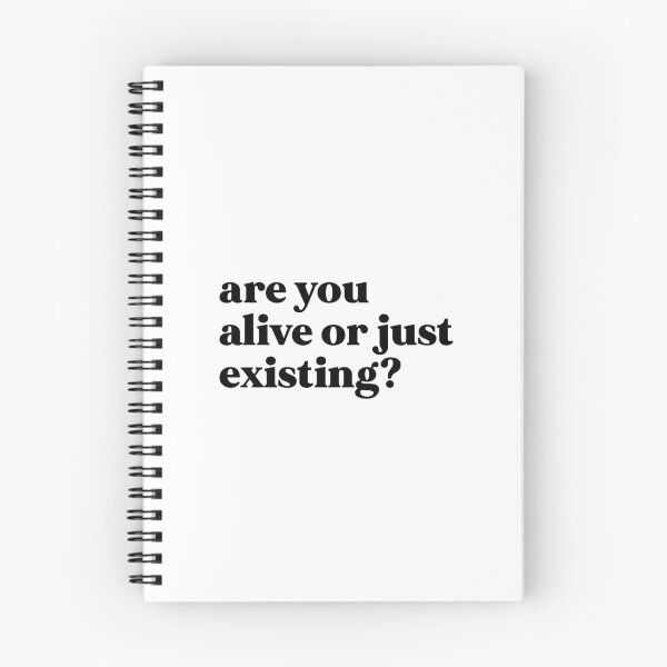 Item preview, are you alive or just existing designed and sold by weirdly weird.