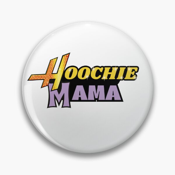 Item preview, Hoochie Mama designed and sold by Sadie-Alexis.