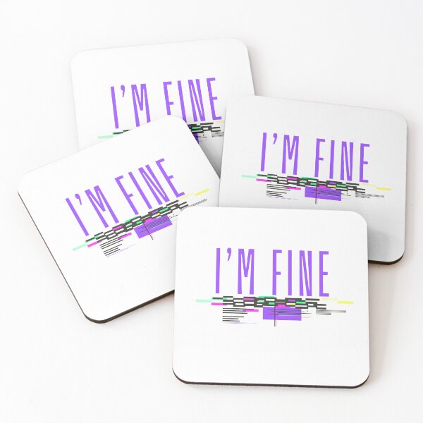 Item preview, I’m fine  designed and sold by Chic Palette .