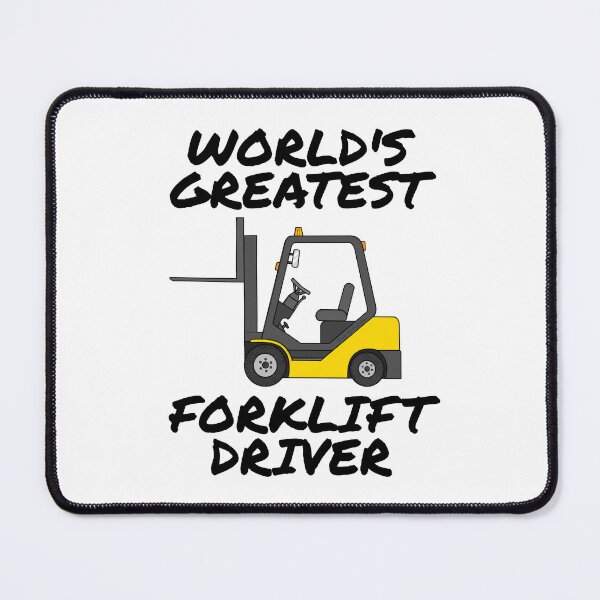 Item preview, World's Greatest Forklift Driver, Forklift Truck designed and sold by doodlerob.