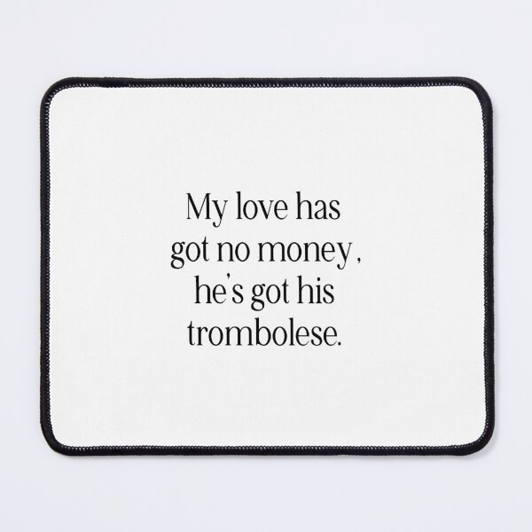 Item preview, My Love Has Got No Money - Gala designed and sold by doodle189.