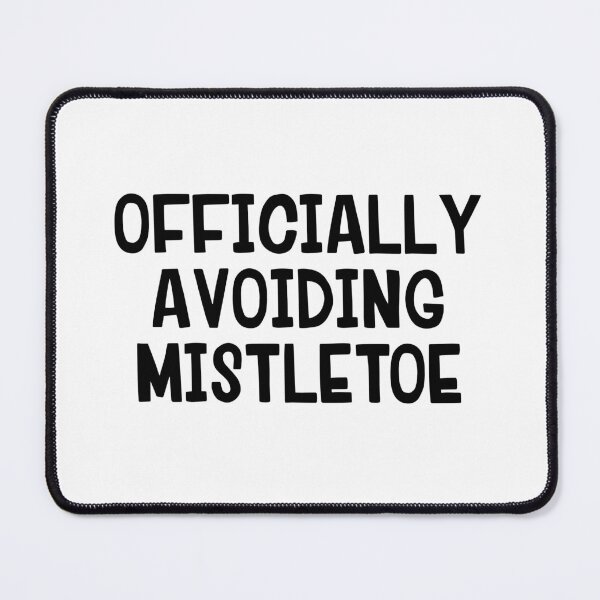 Item preview, Officially Avoiding Mistletoe designed and sold by allthetees.