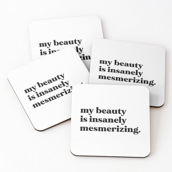 Item preview, my beauty is insanely mesmerizing designed and sold by weirdly weird.