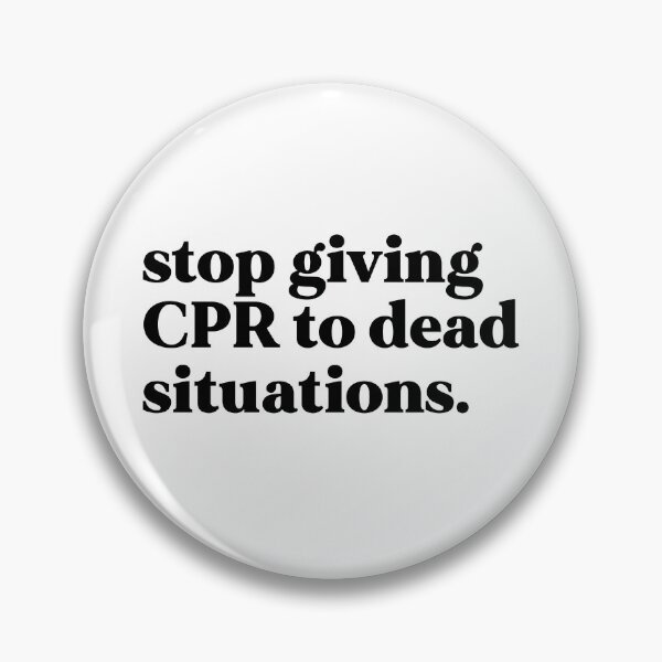 Item preview, stop giving cpr to dead situations designed and sold by weirdly weird.