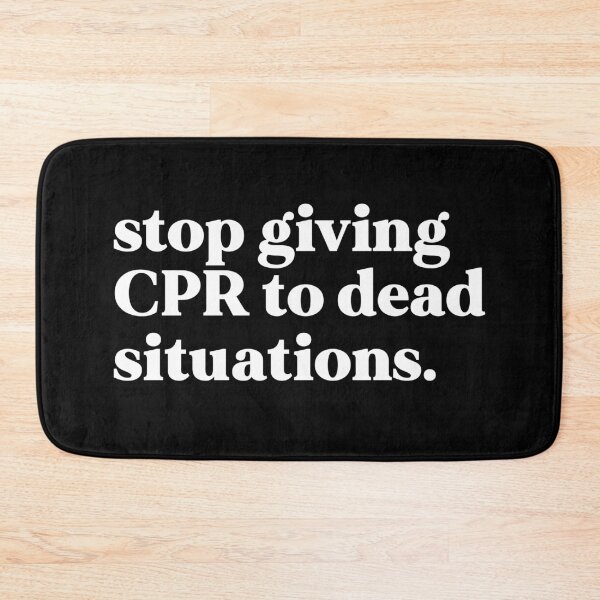 Item preview, stop giving cpr to dead situations designed and sold by weirdly weird.