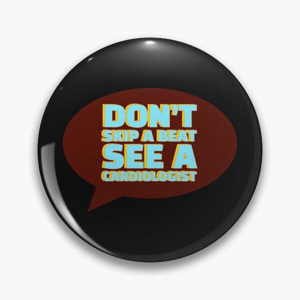 Item preview, Don’t skip a beat, see a cardiologist| Funny medical gifts designed and sold by EmotionArt.
