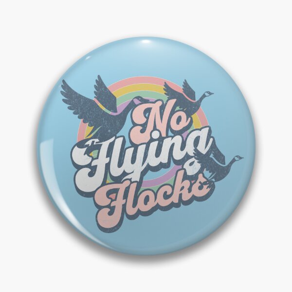 Item preview, Funny Bird Puns No Flying Flocks Don't Give a Flying Flock designed and sold by chrisrivait.