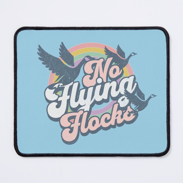 Item preview, Funny Bird Puns No Flying Flocks Don't Give a Flying Flock designed and sold by chrisrivait.