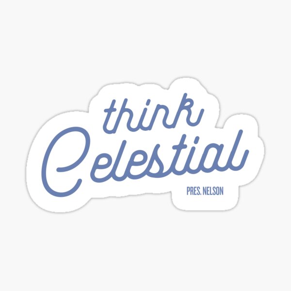 Item preview, Think Celestial Sticker - President Nelson designed and sold by Springdog6.