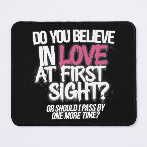 Item preview,  Do you believe in love at first sight or should I pass by one more time? designed and sold by BugiDesignArt.