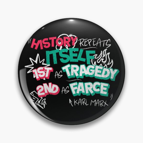 Item preview, Historical Quote Karl Marx Quote History Repeats Itself designed and sold by chrisrivait.