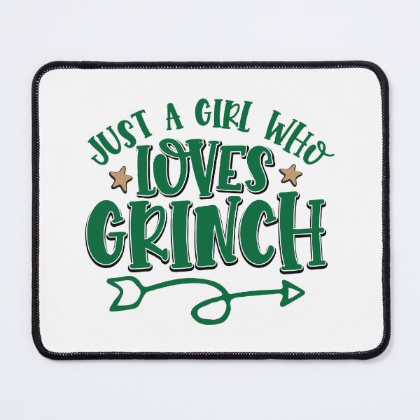 Item preview, ust a Girl who Just Love Grinch Green Merry Christmas designed and sold by Dominika Farkašová.
