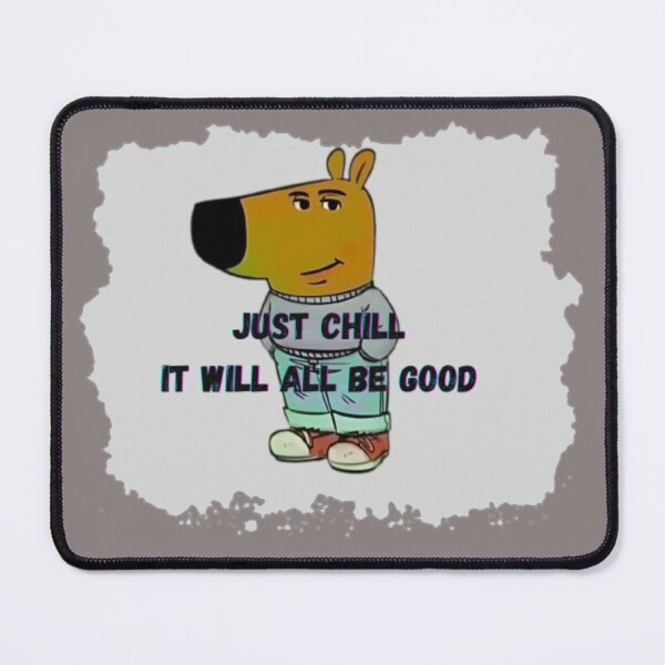 Item preview, Just A Chill Guy Meme designed and sold by FlowFlex.