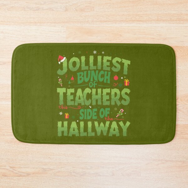 Item preview, Jolliest Bunch Of Teachers This Side Of The Hallway Xmas Funny designed and sold by GregArtShop.