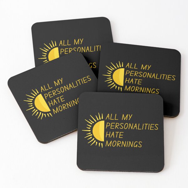 Item preview, All My Personalities Hate Mornings  designed and sold by suescircus.
