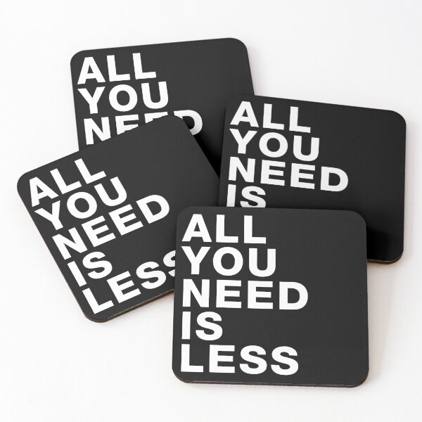 Item preview, Minimalist "All You Need Is Less" Quote designed and sold by Victor Shadehorn.
