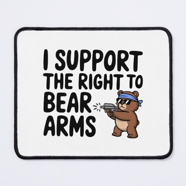 Item preview, I Support The Right To Bear Arms! Funny Gun Pun designed and sold by PMCreative.