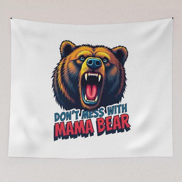 Item preview, Don’t Mess with Mama Bear designed and sold by ArtCreator2023.