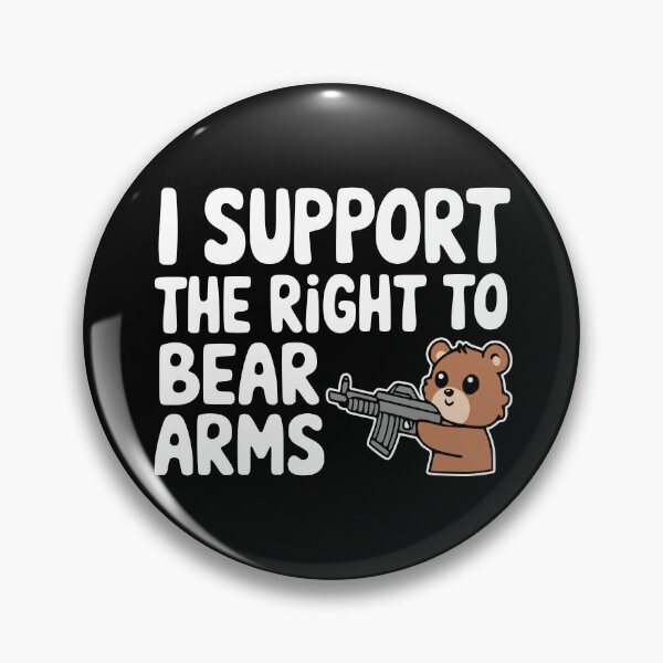 Item preview, I Support The Right To Bear Arms! Cute Bear Gun Pun designed and sold by PMCreative.