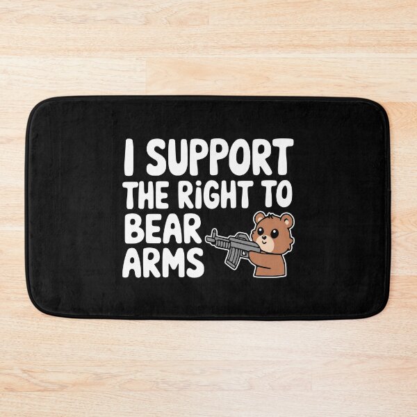Item preview, I Support The Right To Bear Arms! Cute Bear Gun Pun designed and sold by PMCreative.