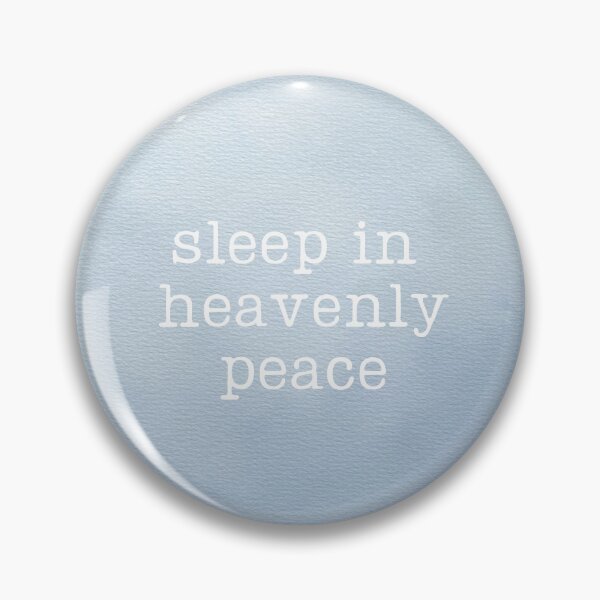 Item preview, Sleep in heavenly peace designed and sold by BrownsGeneral.