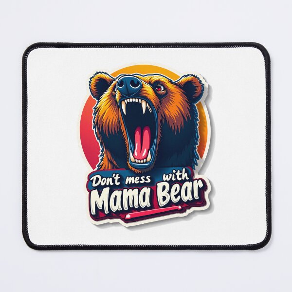Item preview, Bold Roaring Mama Bear designed and sold by ArtCreator2023.