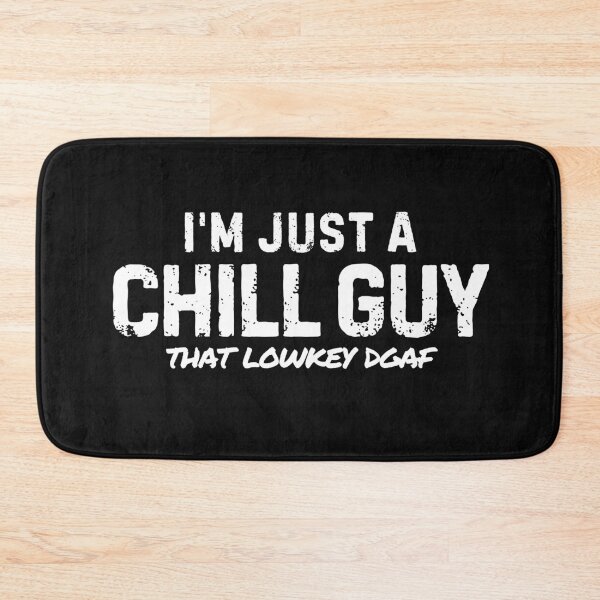 Item preview, I'm Just A Chill Guy designed and sold by RayCrimson.