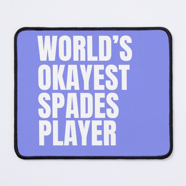 Item preview, World's Okayest Spades Player - White designed and sold by Cutsandsparks.