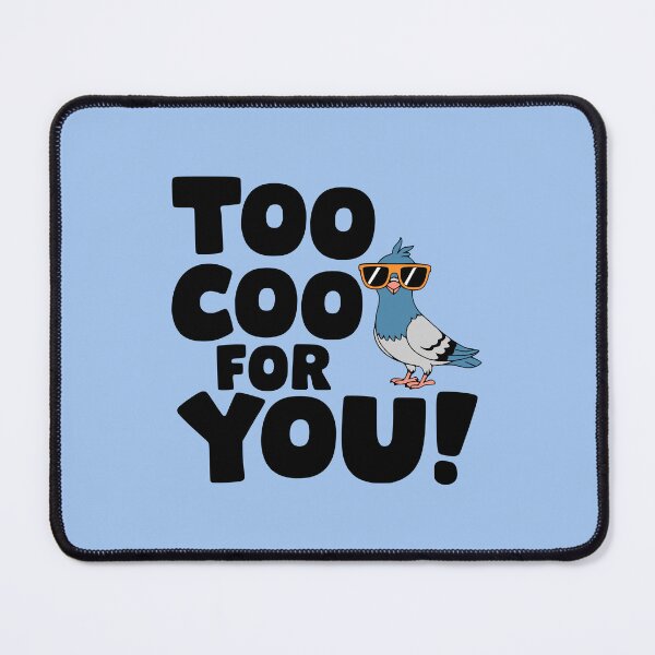 Item preview, Too Coo For You! Cute Pigeon Puns designed and sold by PMCreative.