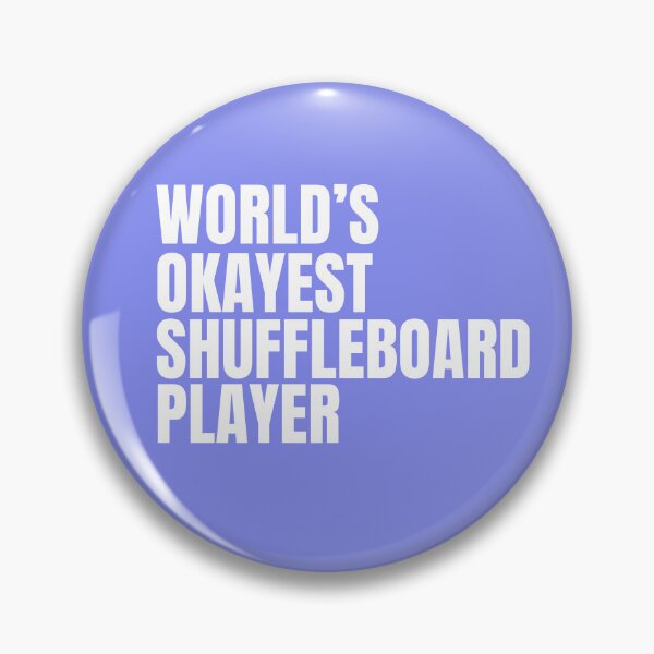 Item preview, World's Okayest Shuffleboard Player - White designed and sold by Cutsandsparks.