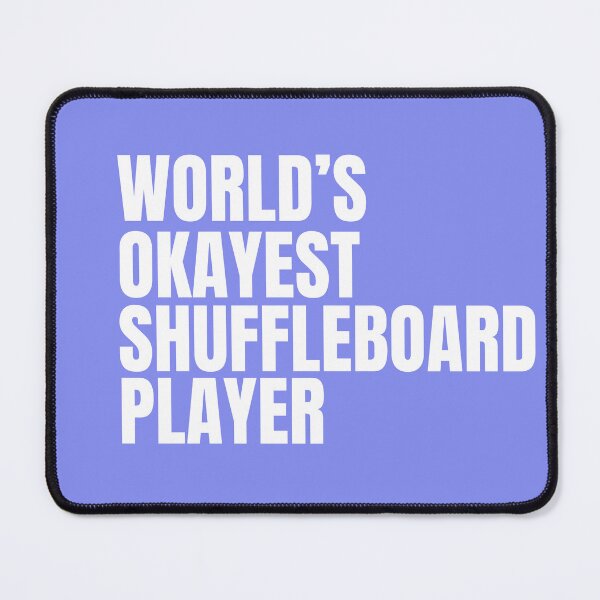 Item preview, World's Okayest Shuffleboard Player - White designed and sold by Cutsandsparks.