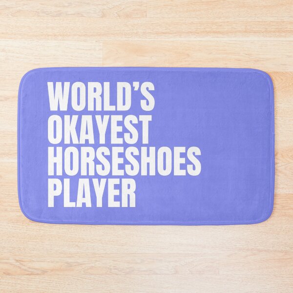 Item preview, World's Okayest Horseshoes Player - White designed and sold by Cutsandsparks.